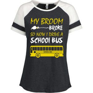 My Broom Broke So Now I Drive A School Bus Enza Ladies Jersey Colorblock Tee