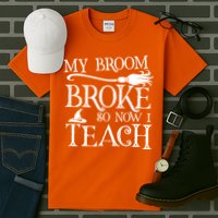 My Broom Broke So Now I Teach Tall T-Shirt