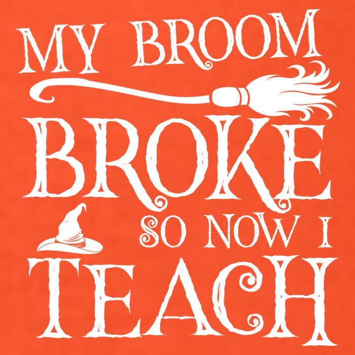 My Broom Broke So Now I Teach Premium T-Shirt