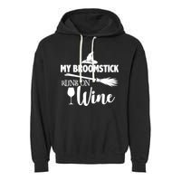 My Broomstick Runs On Wine Garment-Dyed Fleece Hoodie