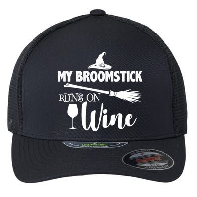 My Broomstick Runs On Wine Flexfit Unipanel Trucker Cap