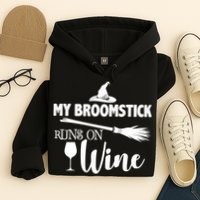 My Broomstick Runs On Wine Hoodie