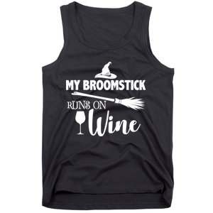 My Broomstick Runs On Wine Tank Top