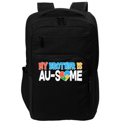 My Brother Is AU-SOME Autism Awareness Impact Tech Backpack