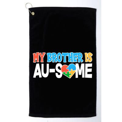 My Brother Is AU-SOME Autism Awareness Golf Towel