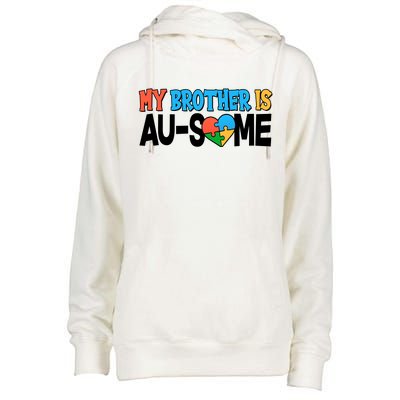 My Brother Is AU-SOME Autism Awareness Womens Funnel Neck Pullover Hood