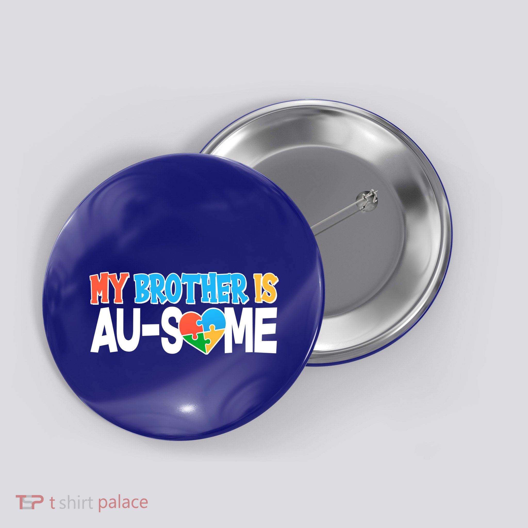 My Brother Is AU-SOME Autism Awareness Button