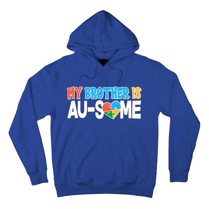 My Brother Is AU-SOME Autism Awareness Tall Hoodie