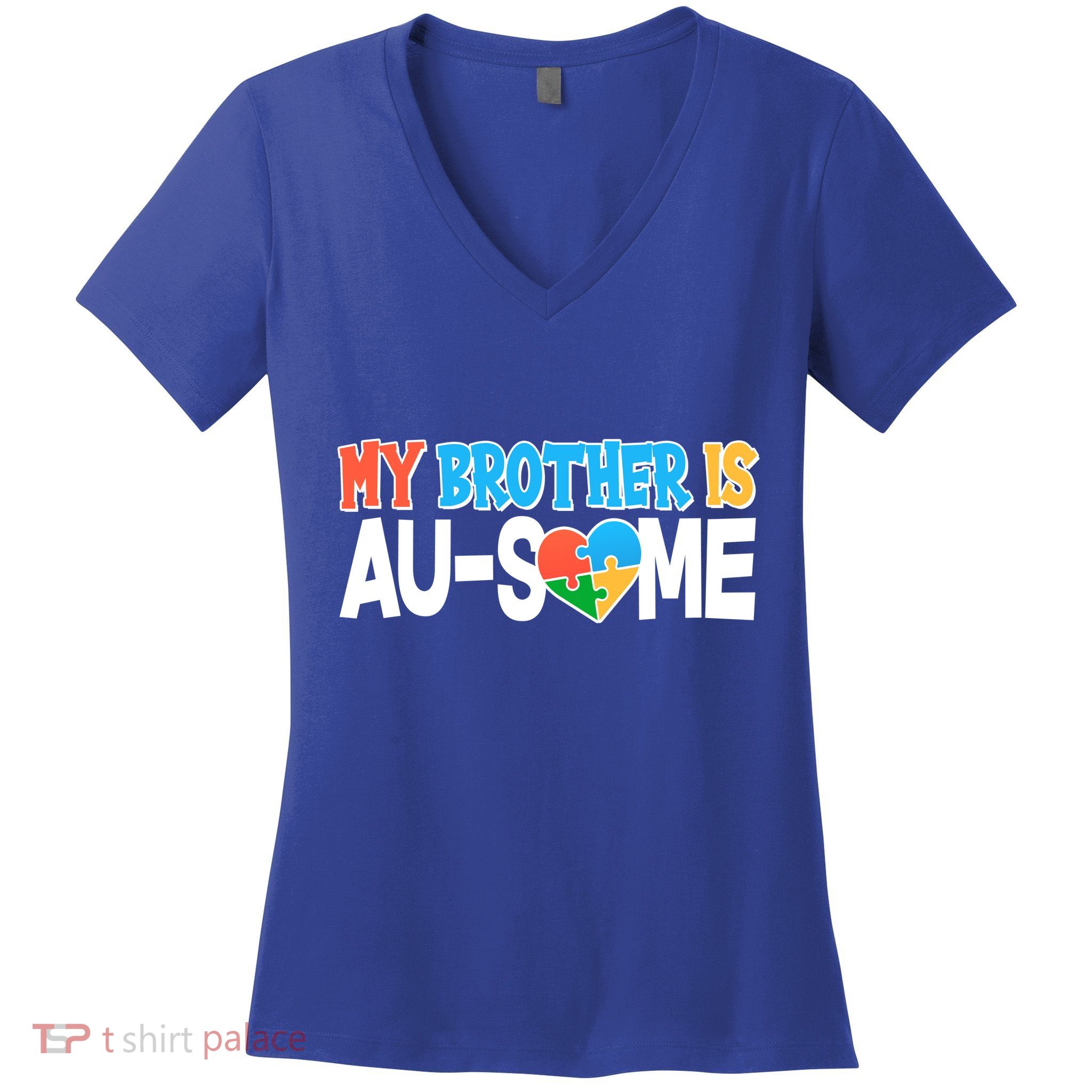My Brother Is AU-SOME Autism Awareness Women's V-Neck T-Shirt