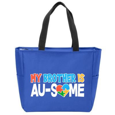My Brother Is AU-SOME Autism Awareness Zip Tote Bag