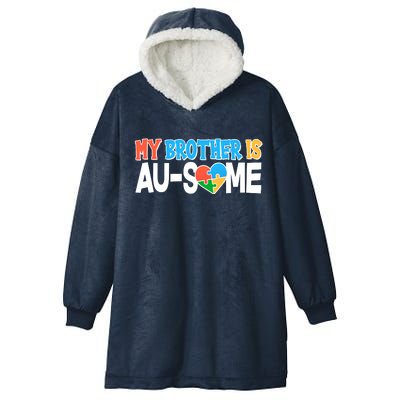 My Brother Is AU-SOME Autism Awareness Hooded Wearable Blanket