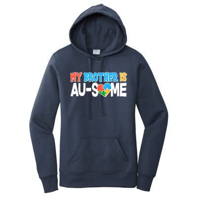 My Brother Is AU-SOME Autism Awareness Women's Pullover Hoodie