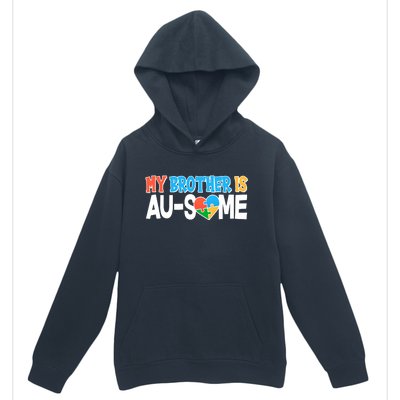 My Brother Is AU-SOME Autism Awareness Urban Pullover Hoodie