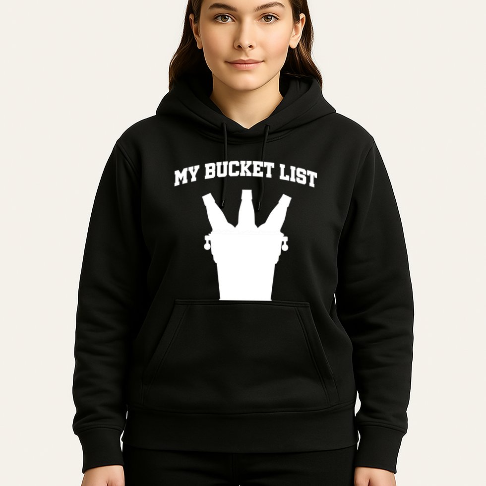 My Bucket List Hoodie
