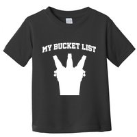 My Bucket List Toddler T-Shirt