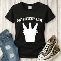 My Bucket List Womens T-Shirt