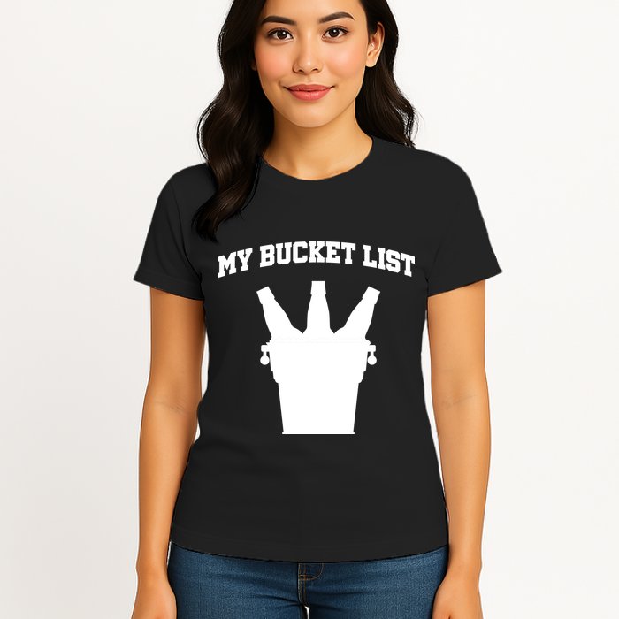 My Bucket List Womens T-Shirt