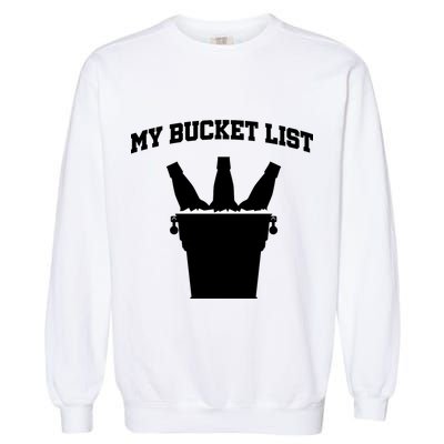 My Bucket List Garment-Dyed Sweatshirt