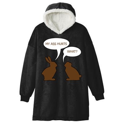 My Butt Hurts Funny Easter Chocolate Bunny Hooded Wearable Blanket