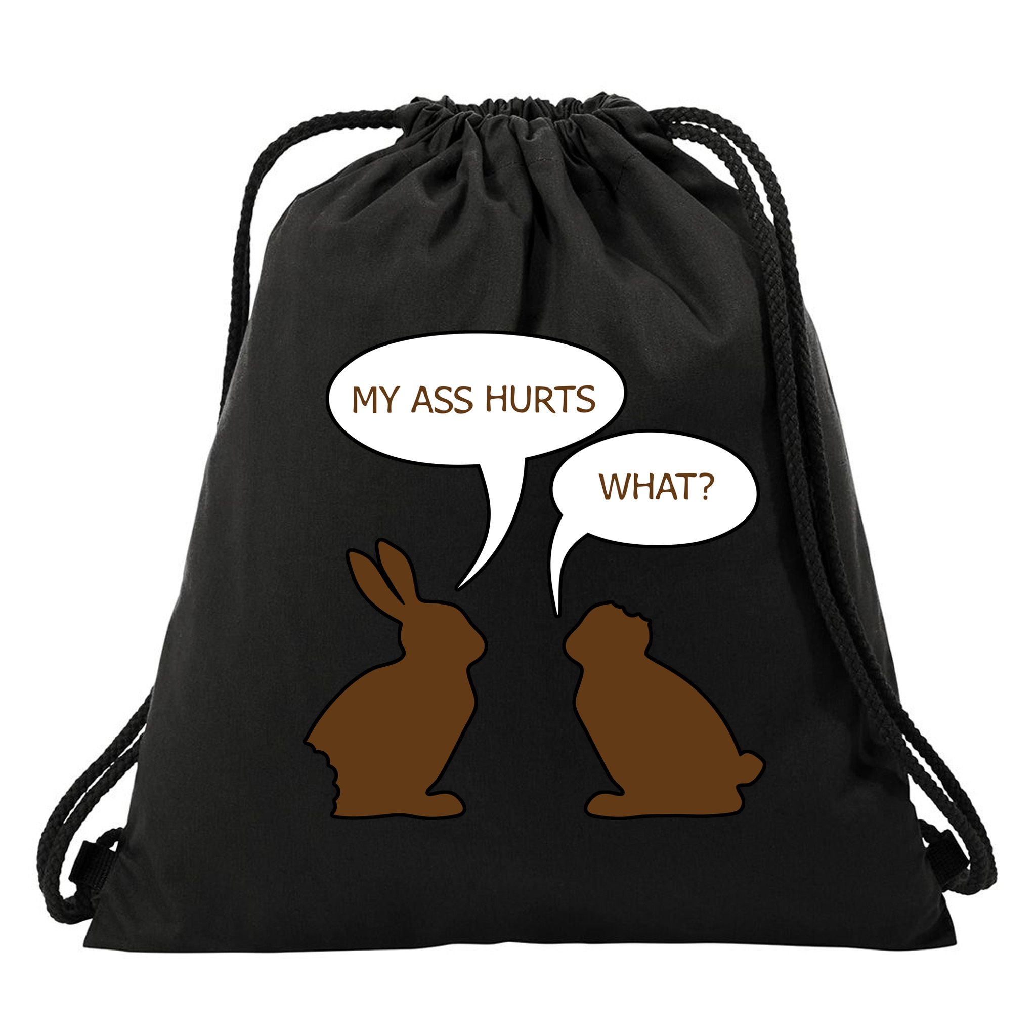 My Butt Hurts Funny Easter Chocolate Bunny Drawstring Bag