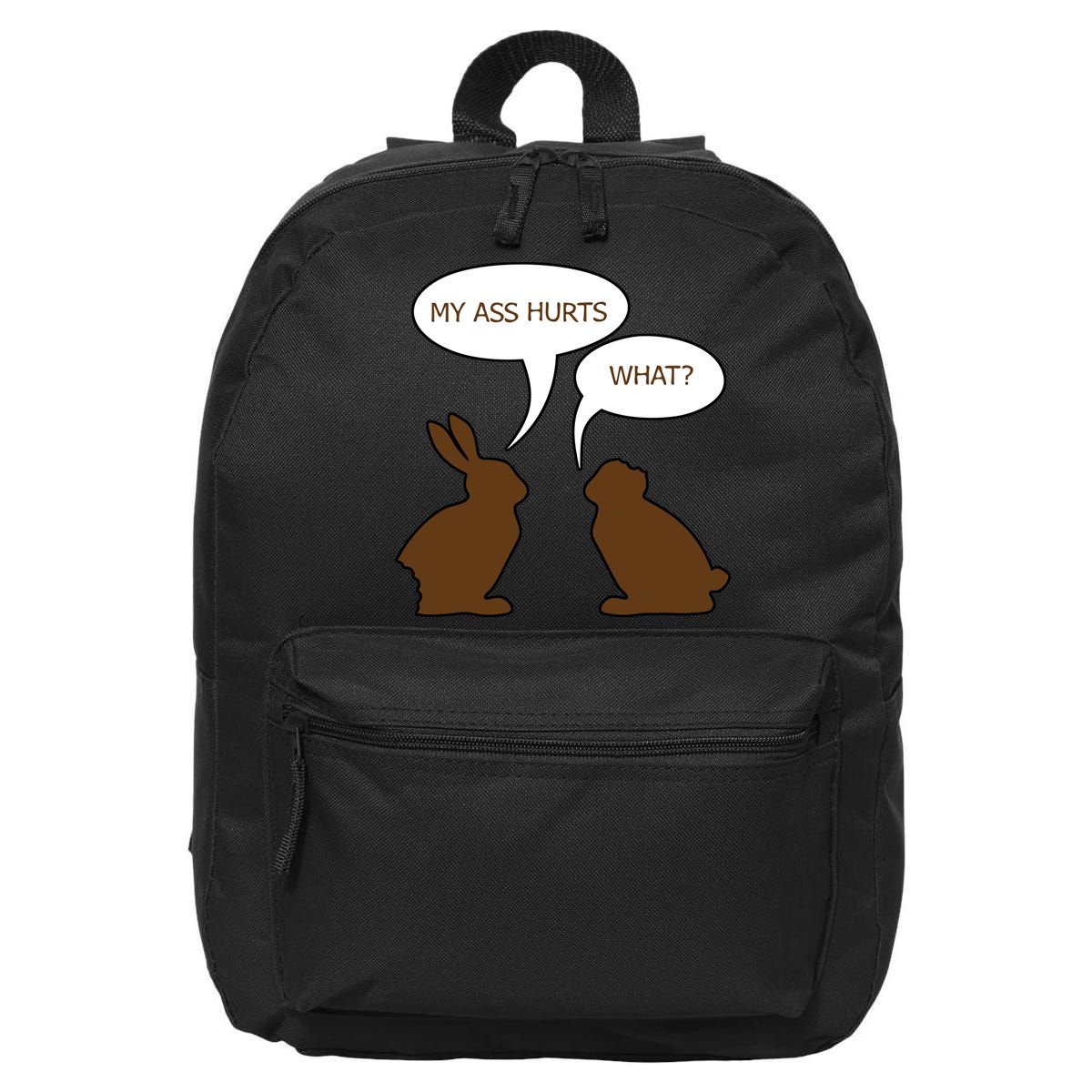 My Butt Hurts Funny Easter Chocolate Bunny 16 in Basic Backpack