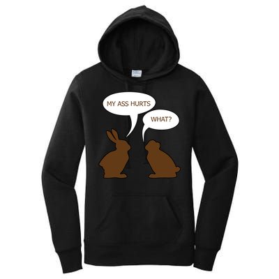 My Butt Hurts Funny Easter Chocolate Bunny Women's Pullover Hoodie