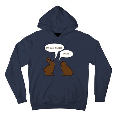 My Butt Hurts Funny Easter Chocolate Bunny Hoodie