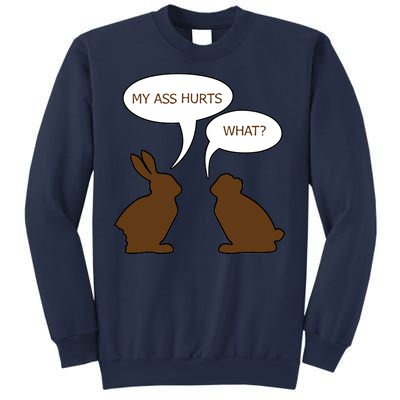 My Butt Hurts Funny Easter Chocolate Bunny Sweatshirt