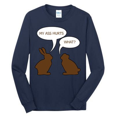 My Butt Hurts Funny Easter Chocolate Bunny Tall Long Sleeve T-Shirt