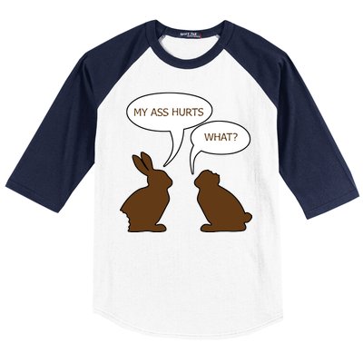 My Butt Hurts Funny Easter Chocolate Bunny Baseball Sleeve Shirt