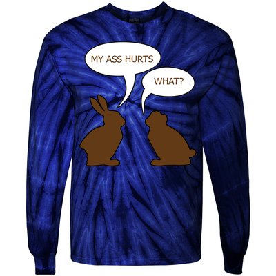 My Butt Hurts Funny Easter Chocolate Bunny Tie-Dye Long Sleeve Shirt