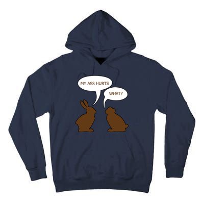 My Butt Hurts Funny Easter Chocolate Bunny Tall Hoodie