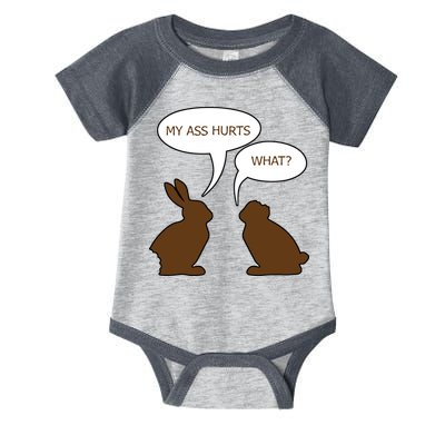 My Butt Hurts Funny Easter Chocolate Bunny Infant Baby Jersey Bodysuit