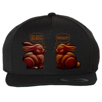 My Butt Hurts! What? Funny Easter Chocolate Bunny Bunnies Wool Snapback Cap