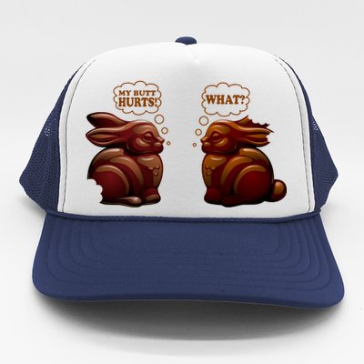 My Butt Hurts! What? Funny Easter Chocolate Bunny Bunnies Trucker Hat