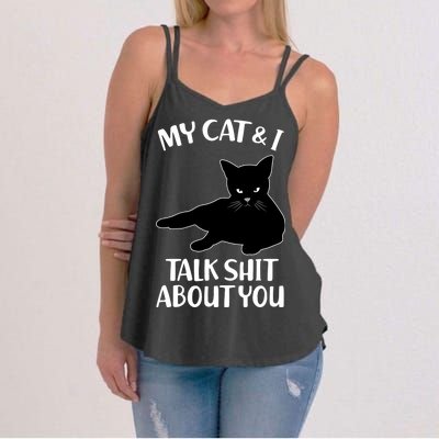 My Cat & I Talk Shit About You Women's Strappy Tank