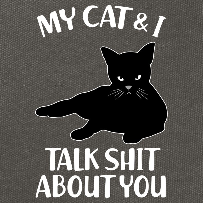 My Cat & I Talk Shit About You Cotton Canvas Backpack