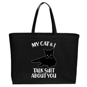 My Cat & I Talk Shit About You Cotton Canvas Jumbo Tote