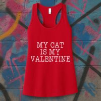 My Cat Is My Valentine Womens Tank Top