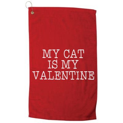 My Cat Is My Valentine Golf Towel
