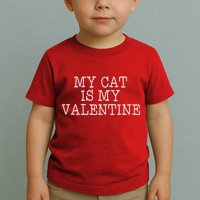 My Cat Is My Valentine Toddler T-Shirt