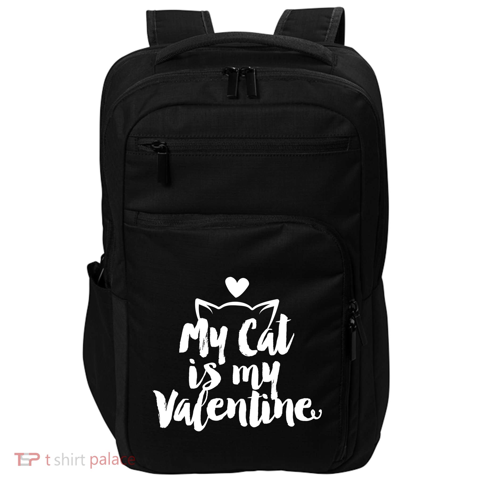 My Cat Is My Valentine Funny Cute Impact Tech Backpack
