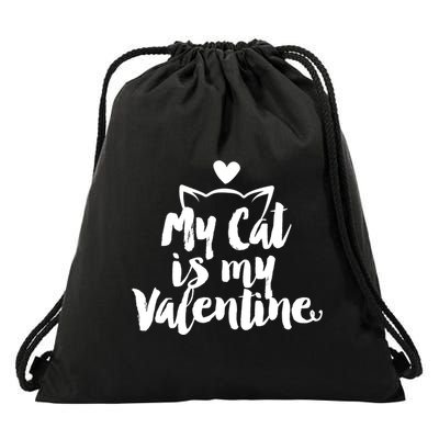 My Cat Is My Valentine Funny Cute Drawstring Bag
