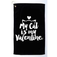 My Cat Is My Valentine Funny Cute Golf Towel