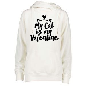 My Cat Is My Valentine Funny Cute Womens Funnel Neck Pullover Hood