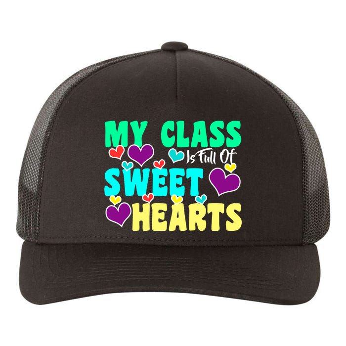 My Class Is Full Of Sweet Hearts Yupoong Adult 5-Panel Trucker Hat