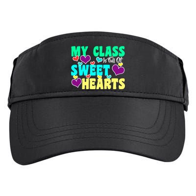 My Class Is Full Of Sweet Hearts Adult Drive Performance Visor