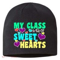 My Class Is Full Of Sweet Hearts Sustainable Beanie