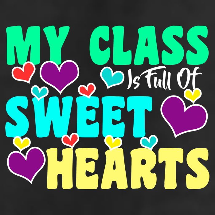 My Class Is Full Of Sweet Hearts Golf Towel