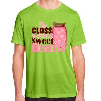 My Class Is Full Of Sweet Hearts Valentine's Day Adult ChromaSoft Performance T-Shirt